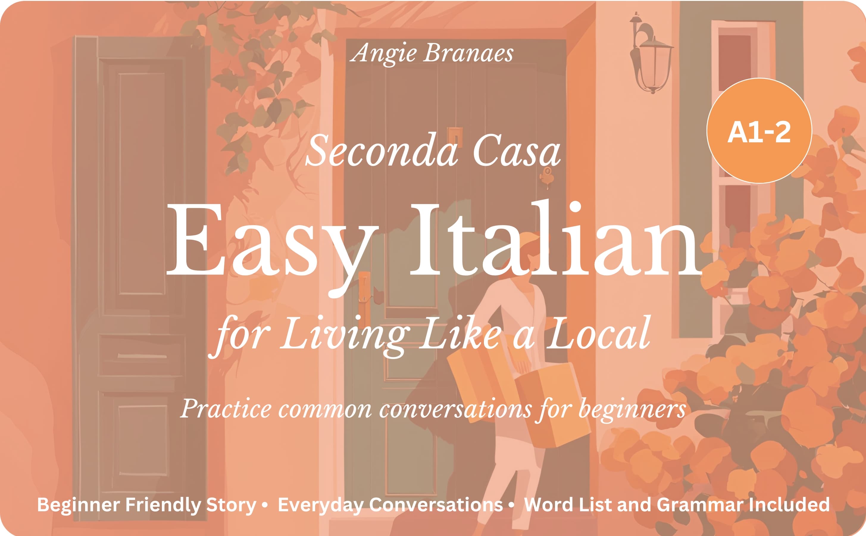 Seconda Casa - Easy Italian for Living Like a Local Book Cover